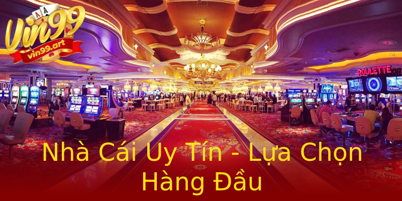Nhà Cái Uy Tín - Lựa Chọn Hàng Đầu Nhà Cái Uy Tín - Lựa Chọn Hàng Đầu